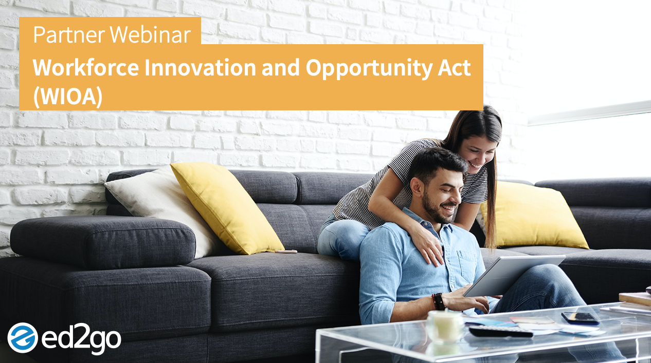 Read more about the article Partner Webinar: Workforce Innovation and Opportunity Act (WIOA) Best Practices
